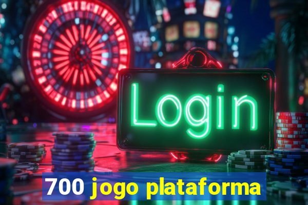 700 jogo plataforma